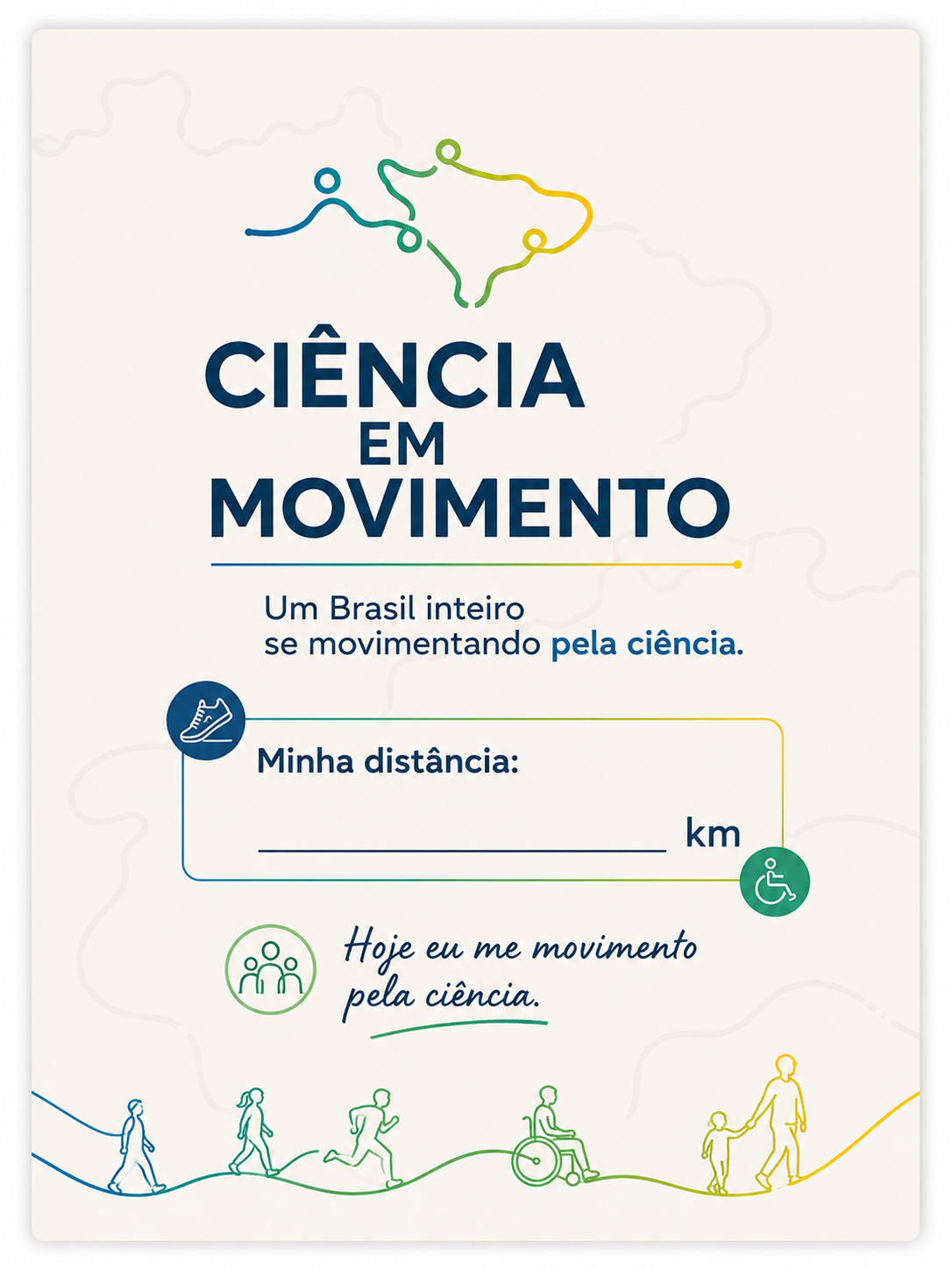 Cartaz da campanha Ciência em Movimento, com espaço para registrar a distância